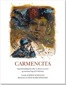 Carmencita Carmen Opera Operaformidling operafortælling Søren Schelling Billedkunstner Anne Marie Johansen Billedkunstner Art Kunst  Visual artist Denmark Danmark Nordjylland